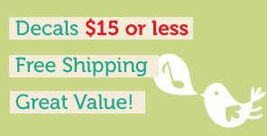 Wall Decals $15 or less, Free Shipping